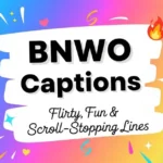 BNWO Captions